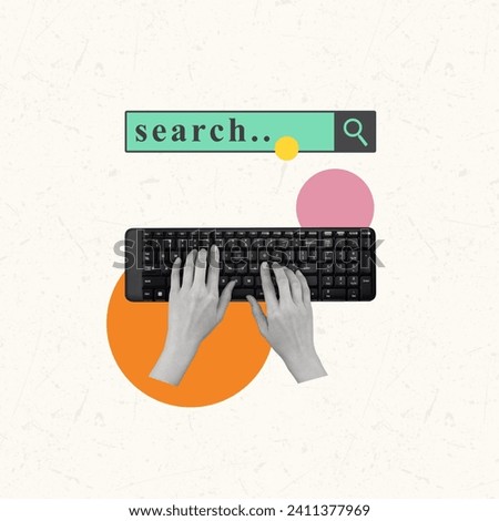 Contemporary art collage of hands, keyboard and search line. Modern design. Copy space.