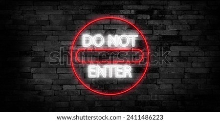 Neon sign do not enter with brick wall background vector illustration.