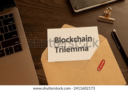 There is word card with the word Blockchain Trilemma. It is as an eye-catching image.