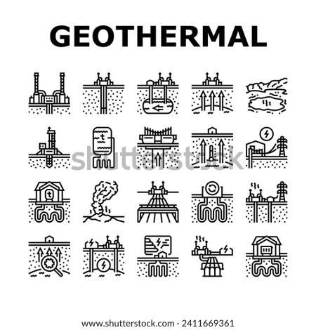 geothermal energy power plant icons set vector. green generator, heat electric industry pump, ground source thermal station biomass geothermal energy power plant black contour illustrations Royalty-Free Stock Photo #2411669361