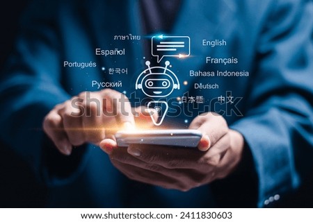 Automatic translation system. Person use mobile smartphone with virtual robot for artificial intelligence technology helps translate languages. Royalty-Free Stock Photo #2411830603