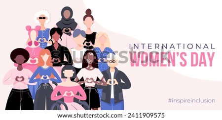 International Women's Day banner, poster. Inspire inclusion campagne. Group of women in different ethnicity, age, body type, abilities, hair color and more. Vector illustration in flat style. Royalty-Free Stock Photo #2411909575