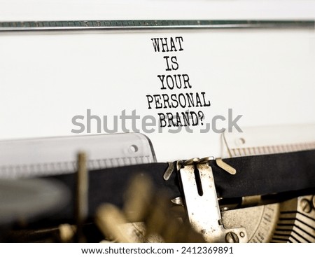 What is your personal brand symbol. Concept words What is your personal brand typed on beautiful retro typewriter. Beautiful white background. Business what is your personal brand concept. Copy space.