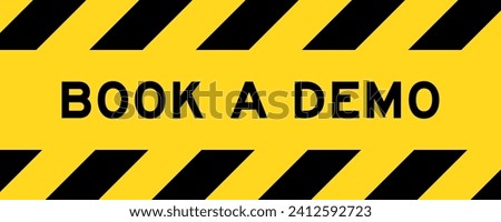 Yellow and black color with line striped label banner with word book a demo
