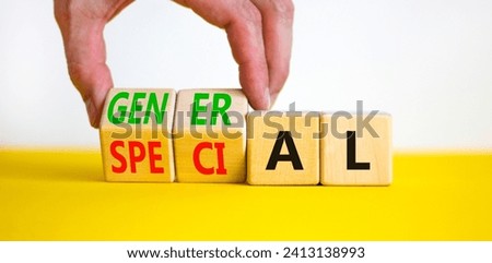 General or special symbol. Businessman turns beautiful wooden cubes and changes the word Special to General. Beautiful yellow table white background. Business general or special concept. Copy space.