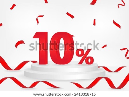 10% or 10 Percent Off Sale Discount on Stage Podium with Ribbon and Confetti. 10% Sale Discount or Commission. Vector Illustration.