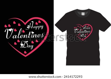 Valentine EPS T-shirt Design. Valentine's day typography t-shirt design Template. valentine's day mug EPS, valentine's day, Celebration poster, invitation, Love Hearts vector EPS Editable Files.



