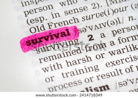 Dictionary definition of the word Survival
