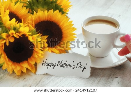 Happy Mother's Day card message by sunflower bouquet and coffee