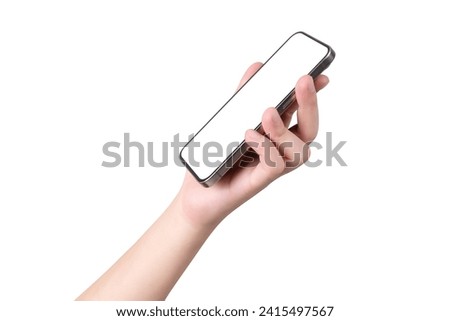 Hand holding smartphone with blank screen isolated on white background.
