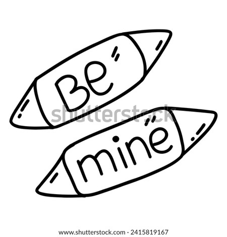 Two candies in wrapper with inscription Be Mine. Sweet compliment for beloved on Valentines Day. Confession of feelings. Black and white vector isolated illustration hand drawn doodle