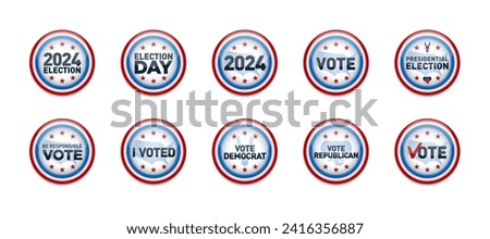 Set of 2024 United States of America Presidential Election Buttons.