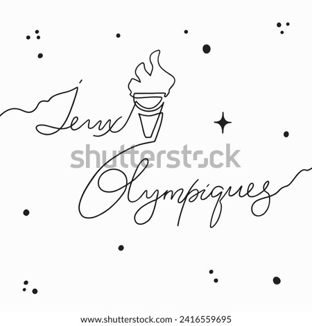 Handmade lettering Jeux Olympiques and torch. Vector clipart concept continuous line isolated on white bkgr.B and w design for poster,postcard,label,sticker,t-shirt,web,print,stamp,tattoo,etc.