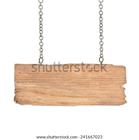 Old  wooden sign with chain on white background