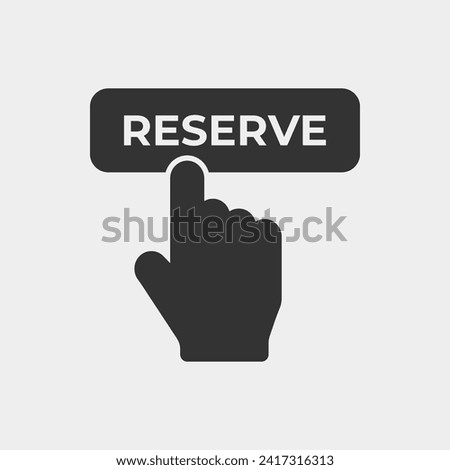 Reserve button flat vector icon. Restaurant, hotel reservation sign symbol vector. Reserved flat style symbol. Simple icon for graphic, web, ui ux, mobile design
