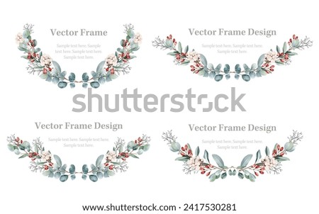 Botanical laural and border set. Watercolor of eucalyptus and red berry wreath on white background.  Vector frameillustration.