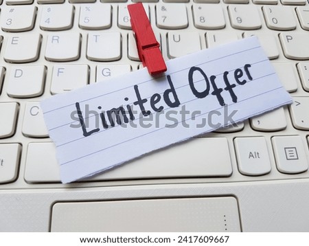 Limited offer writting on laptop keyboard background.