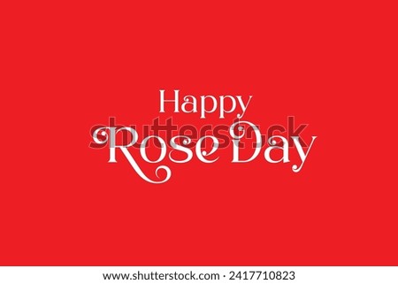 Happy Rose Day English Calligraphy Rose Day Font Elegant Rose Day Font Rose Day Wishes Font in English