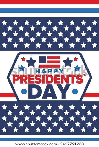 Happy Presidents Day in United States. Federal holiday in America. Celebrated in February. Patriotic american elements. Poster, banner and background. Vector illustration