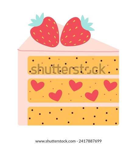 Cute hand drawn Strawberry Cake Piece with berries and hearts. Trendy flat vector illustration. sweet food dessert cartoon. isolated on white background for birthday party, Valentine day. 