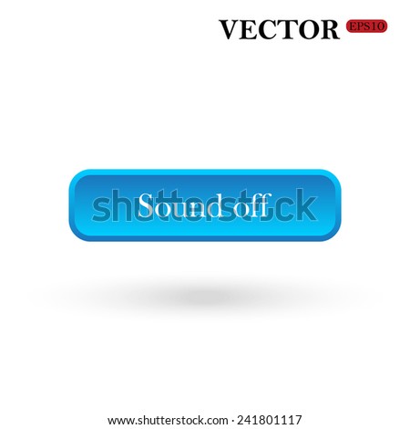 Sound off,  blue button for a site, vector, EPS 10