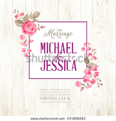 Marriage invitation card with custom sign and flower frame over wooden background. Vector illustration. Royalty-Free Stock Photo #241808683