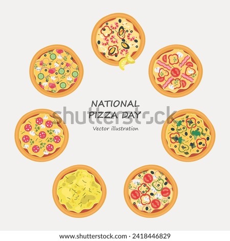 National Pizza Day vector. Different kinds of round pizza vector. Whole pizza top view icon set. Pizza Day Poster, February 9.