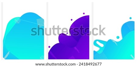 Set of three A4 templates with space for text. Sheets with abstract shapes with gradient. Template for advertising, cover, brochure, banner, etc. Liquid forms