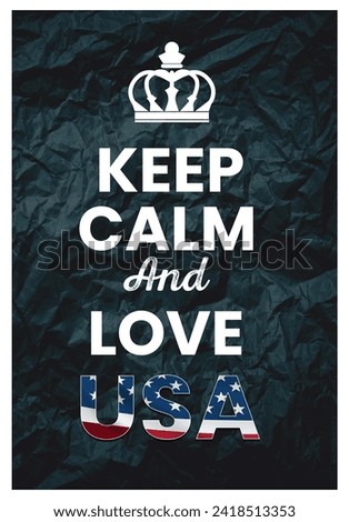 Keep Calm and Love USA
