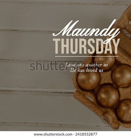 Composition of maundy thursday text over gold eggs on wooden background. Maundy thursday tradition and religion concept digitally generated image. Royalty-Free Stock Photo #2418552877