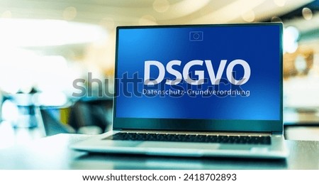 Laptop computer displaying the sign of DSGVO, General Data Protection Regulation, a European Union regulation on information privacy in the European Union