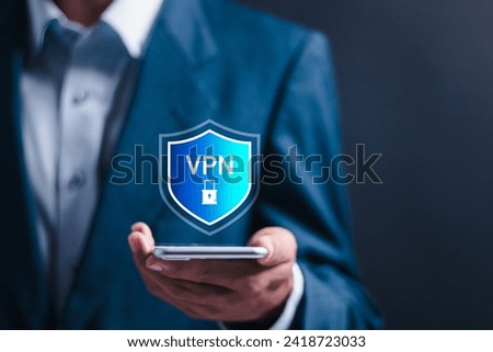 VPN Virtual private network concept. Businessman use smartphone with virtual screen of VPN connection. Internet security, encrypted connection for anonymous internet user.  Royalty-Free Stock Photo #2418723033