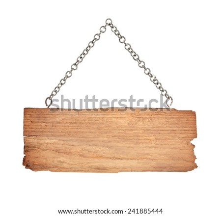Old  wooden sign with chain on white background