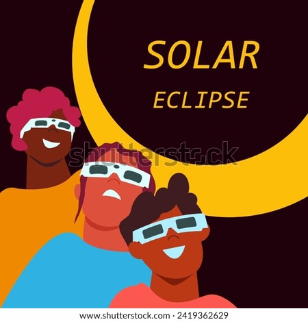 Solar eclipse. Group of joyful people with protective glasses looks at the solar eclipse. Poster template, web banner, or card.vector illustration. Royalty-Free Stock Photo #2419362629