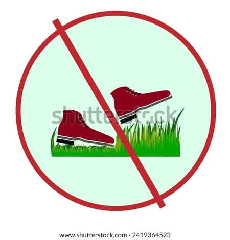 Vector graphics. Sign prohibiting walking on lawns. Two red boots step and trample the growing grass.