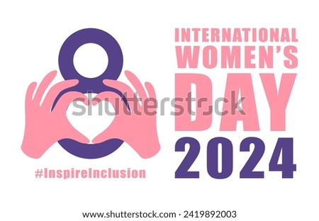 International womens day concept poster. Inspire Inclusion woman illustration background. 2024 women's day campaign theme - InspireInclusion Royalty-Free Stock Photo #2419892003
