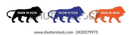 Made in India icon set with lion silhouette. Made in India symbol icon set for Indian products and industrial usage. Made in India lion icon symbol in black, blue and orange color. Royalty-Free Stock Photo #2420279975