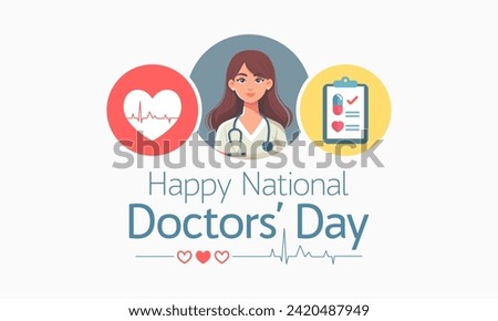 National Doctors' Day is a day celebrated to appreciate and recognize the contributions of physicians to individual lives and communities. Vector illustration