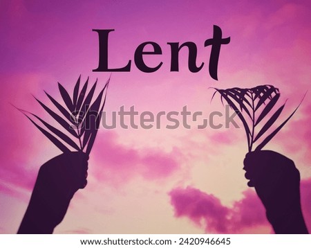 Lent Season,Holy Week and Good Friday Concepts. Lent text with hands holding palm leaf with sky in purple background. Stock photo.