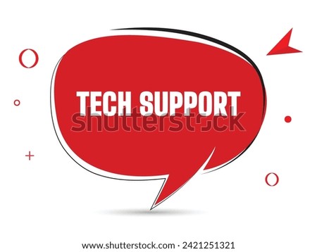 Tech Support speech bubble text.Banner and Poster. vector illustration.