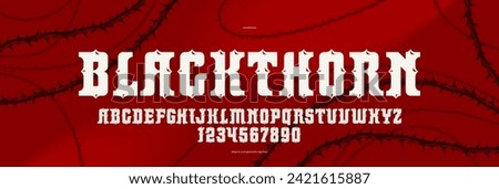 Thorn horror gothic rock display font for emblems and logos, dangerous blackthorn typeface for headlines and titles, bold serif typography alphabet letters with prickles.