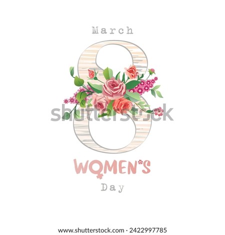 March 8 Women's Day creative greeting card with hand drawn style symbol and vintage flowers and leaves. Calendar page with pink and red roses. Postcard design. Isolated number with clipping mask.