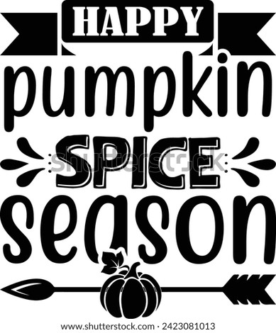 Happy pumpkin spice season t-shirt design