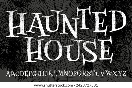Halloween Font. Haunted, creepy and scary typeface with a rough print texture. Royalty-Free Stock Photo #2423727581