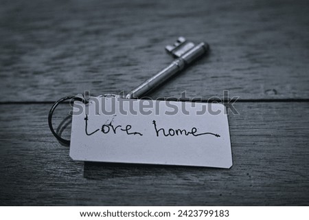 Lock the door to the house labeled love home