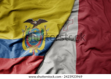 big waving national colorful flag of malta and national flag of ecuador . macro