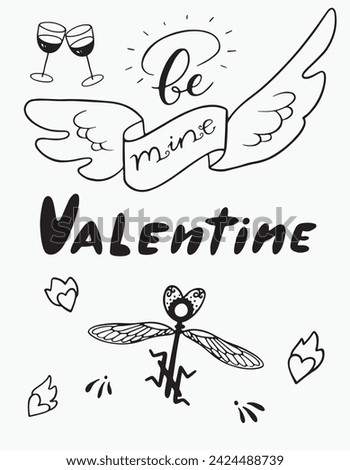 Handmade Lettering Be mine Valentine and Valentine's Doodle set.Vector clipart concept line isolated on white bkgr.BandW design for poster,card,label,sticker,t-shirt,web,print,stamp,tattoo,etc.