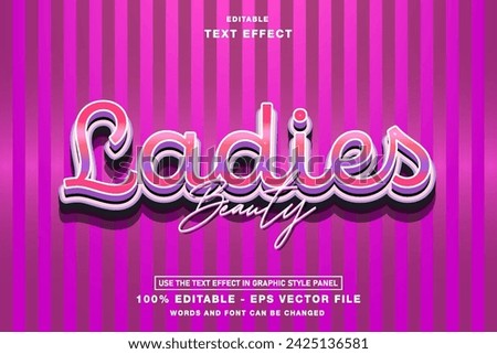 Ladies Beauty Editable Text Effect template design with 3d style use for business brand and logo Royalty-Free Stock Photo #2425136581