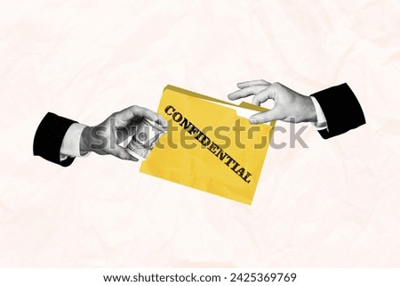 Composite image collage sketch photo artwork of hands two corrupt officials give bribe transfer secret files confidential roll money isolated on paper background Royalty-Free Stock Photo #2425369769