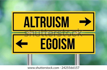 Altruism or egoism road sign on blur background Royalty-Free Stock Photo #2425566157